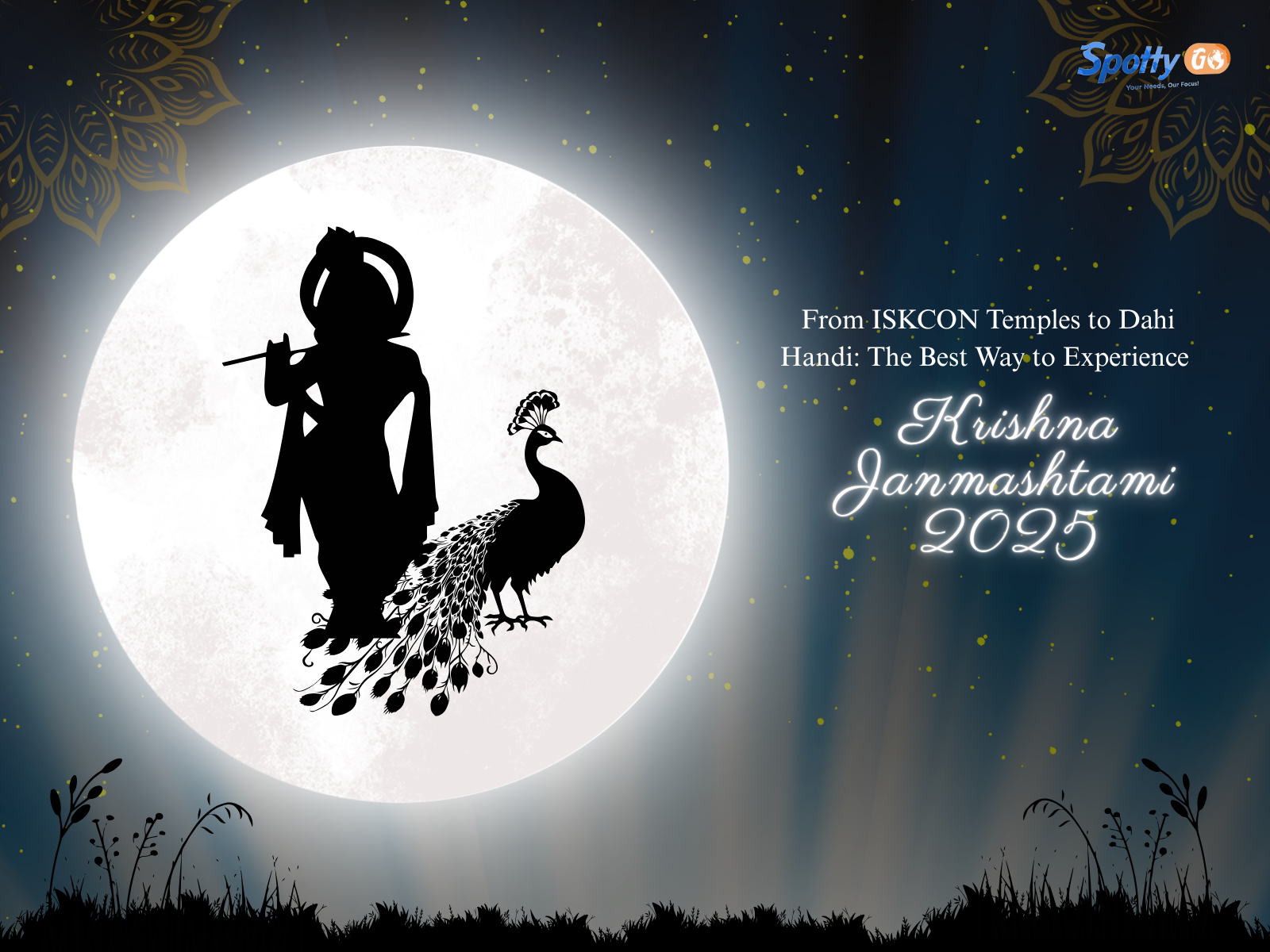 From ISKCON Temples to Dahi Handi: The Best Way to Experience Krishna Janmashtami in 2025