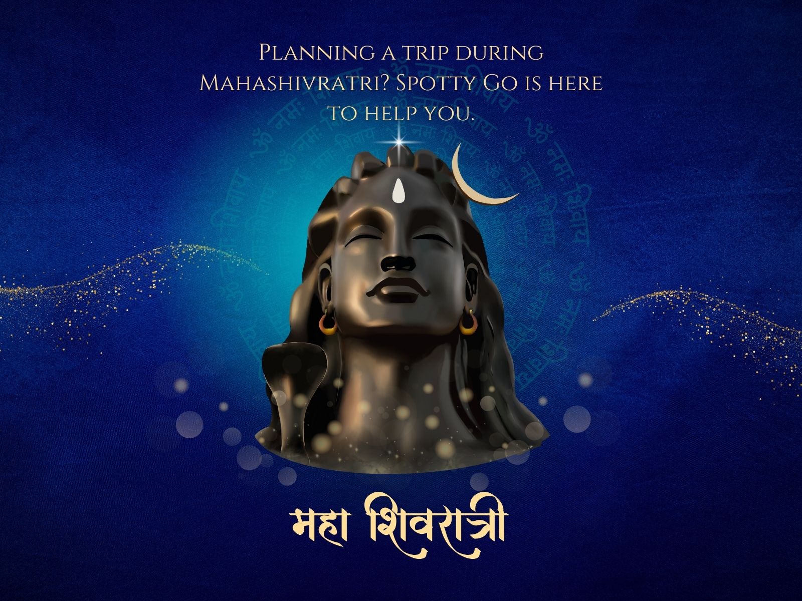 Planning a trip during Mahashivratri? SpottyGo is here to help you.